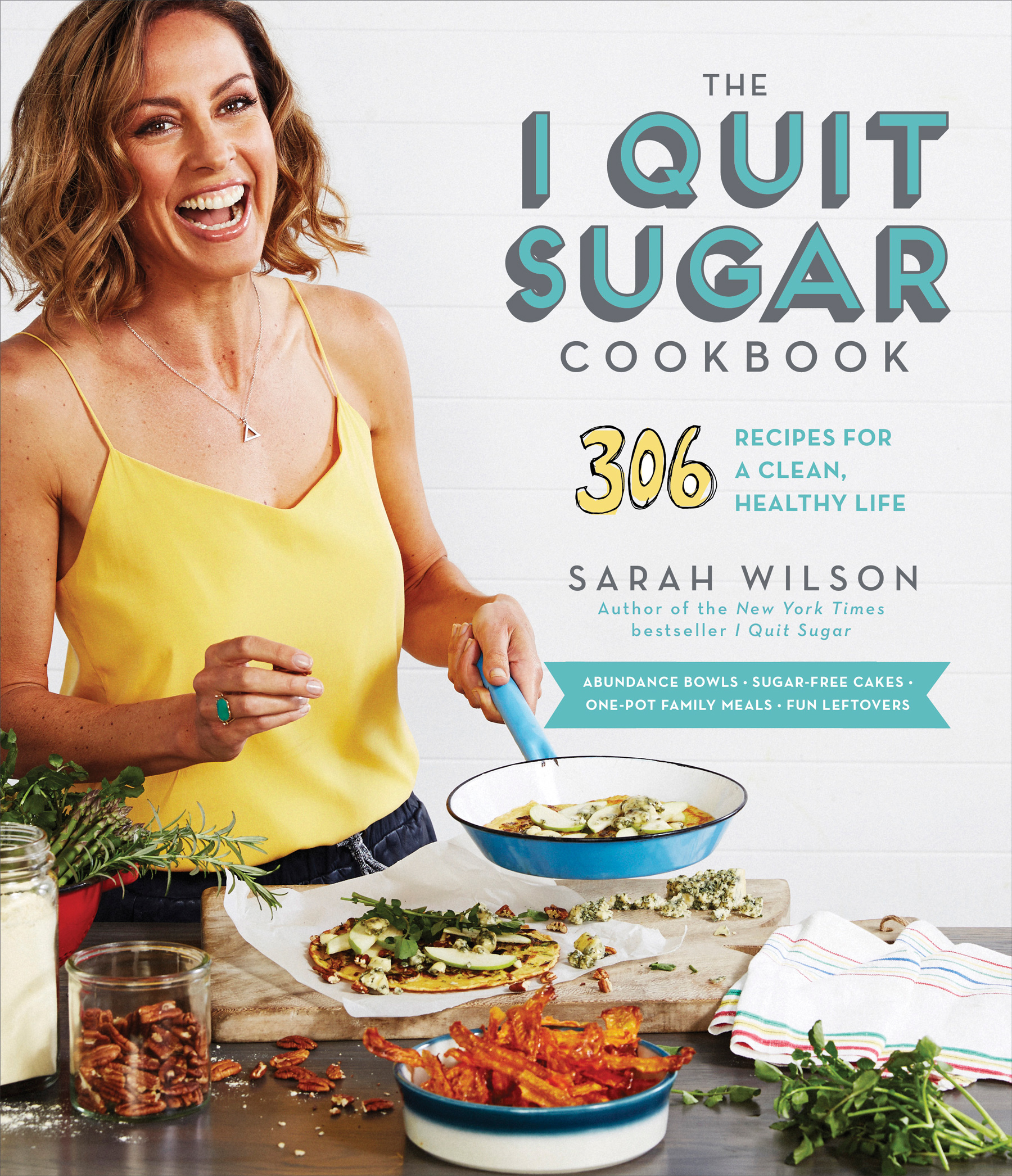 The I Quit Sugar Cookbook 306 Recipes for a Clean Healthy Life - photo 1