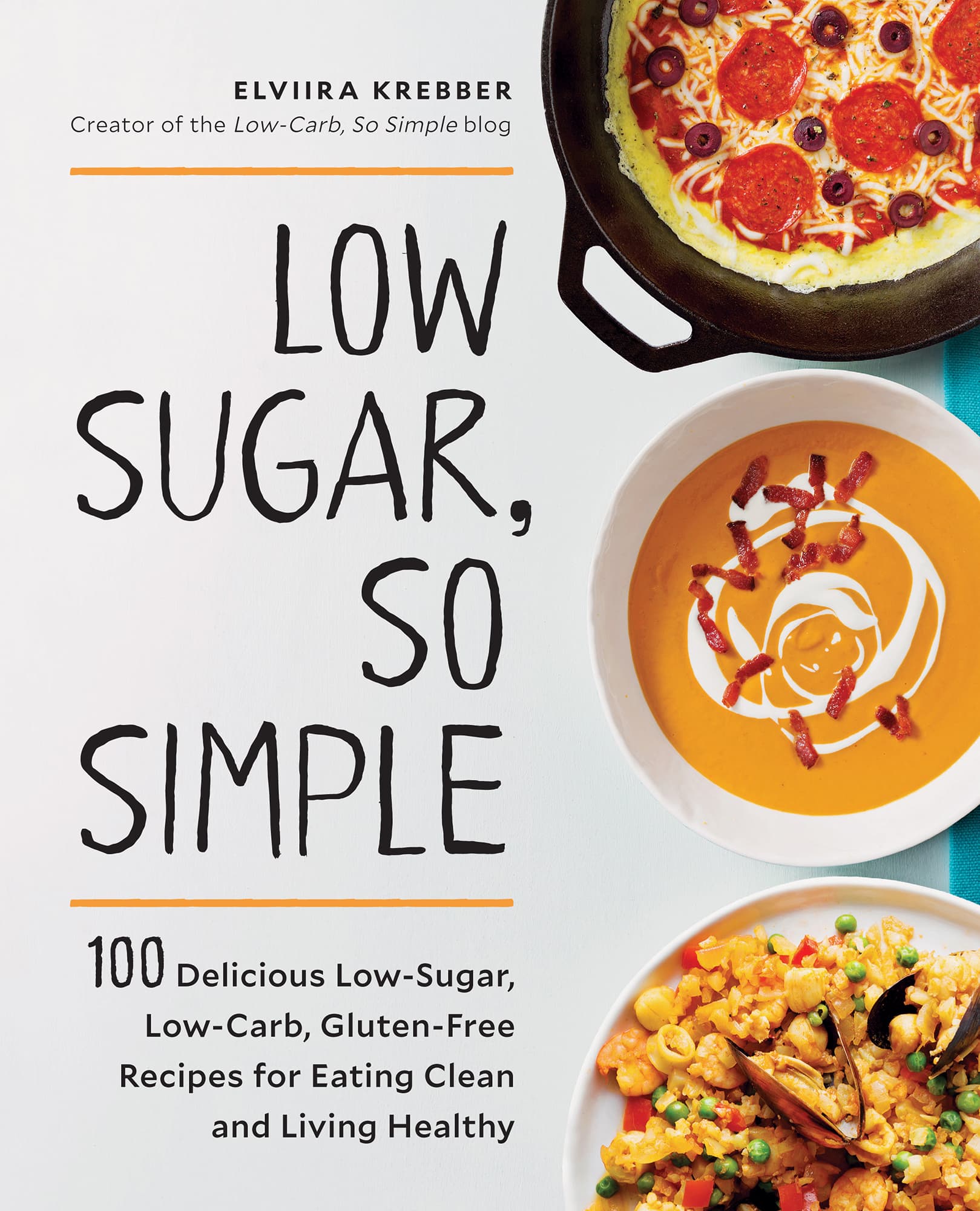 ELVIIRA KREBBER Creator of the Low-Carb So Simple blog Low Sugar So Simple - photo 1