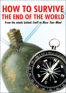HowStuffWorks - How to Survive the End of the World