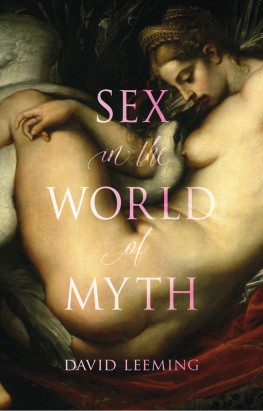 David Leeming - Sex in the World of Myth