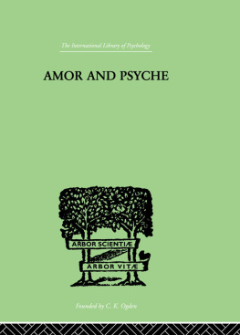 Erich Neumann Amor and Psyche: The Psychic Development of the Feminine