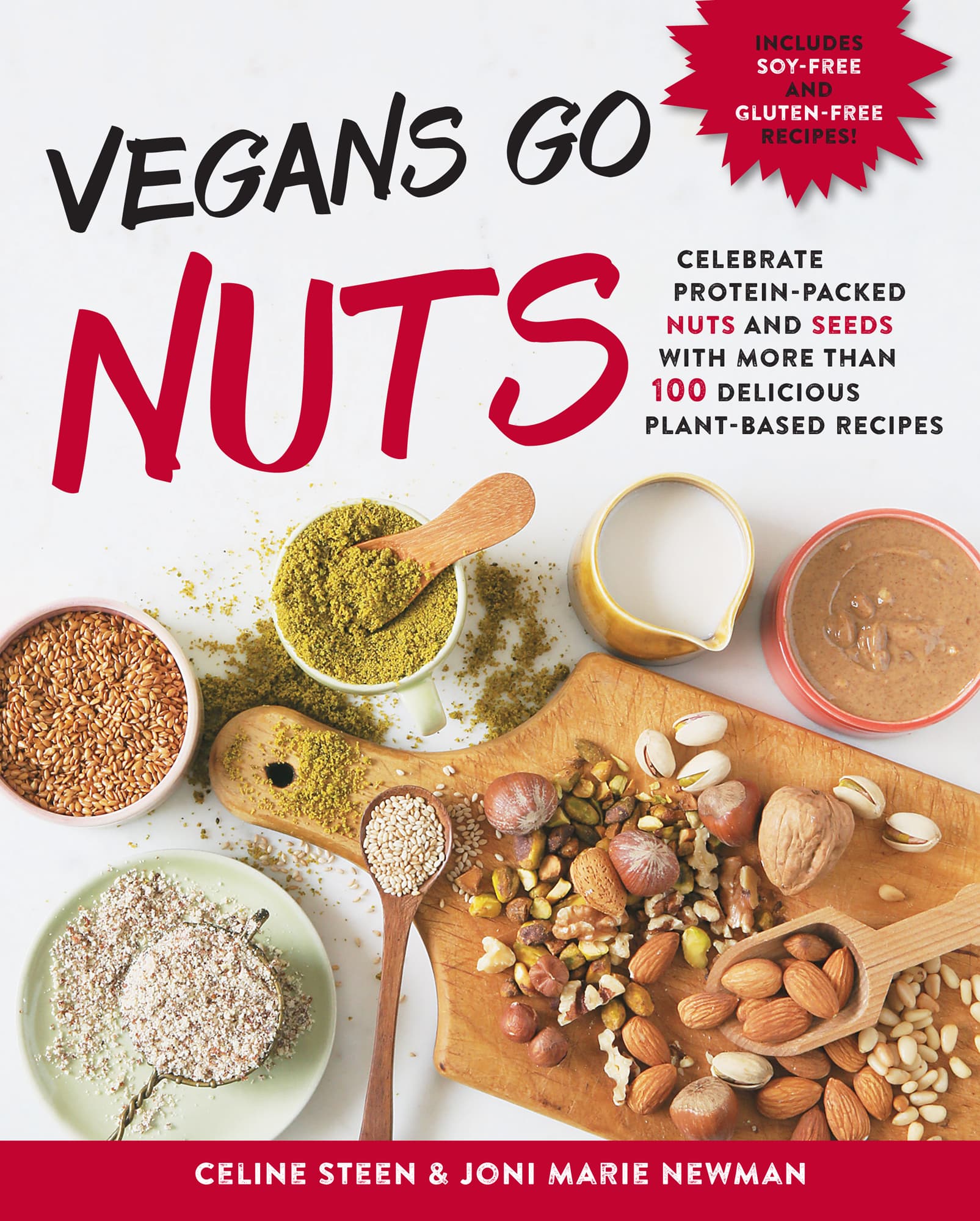 VEGANS GO NUTS CELEBRATE PROTEIN-PACKED NUTS AND SEEDS WITH MORE THAN 100 - photo 1