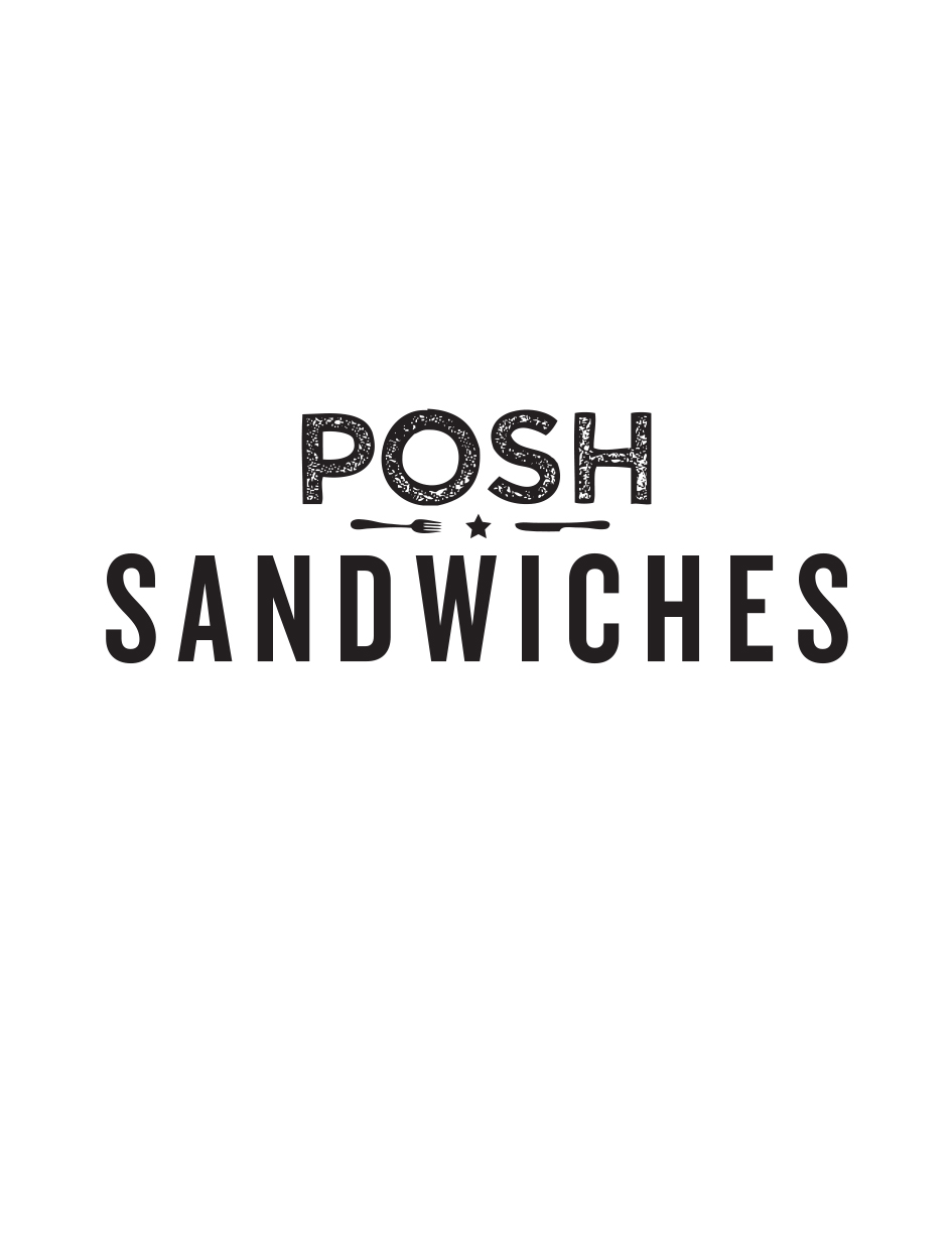 POSH SANDWICHES Rumour has it that the sandwich was less the invention of - photo 1