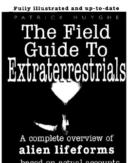 Patrick Huyghe The Field Guide To Extraterrestrials