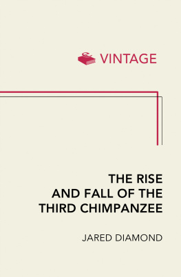 Jared Diamond - The Rise and Fall of the Third Chimpanzee