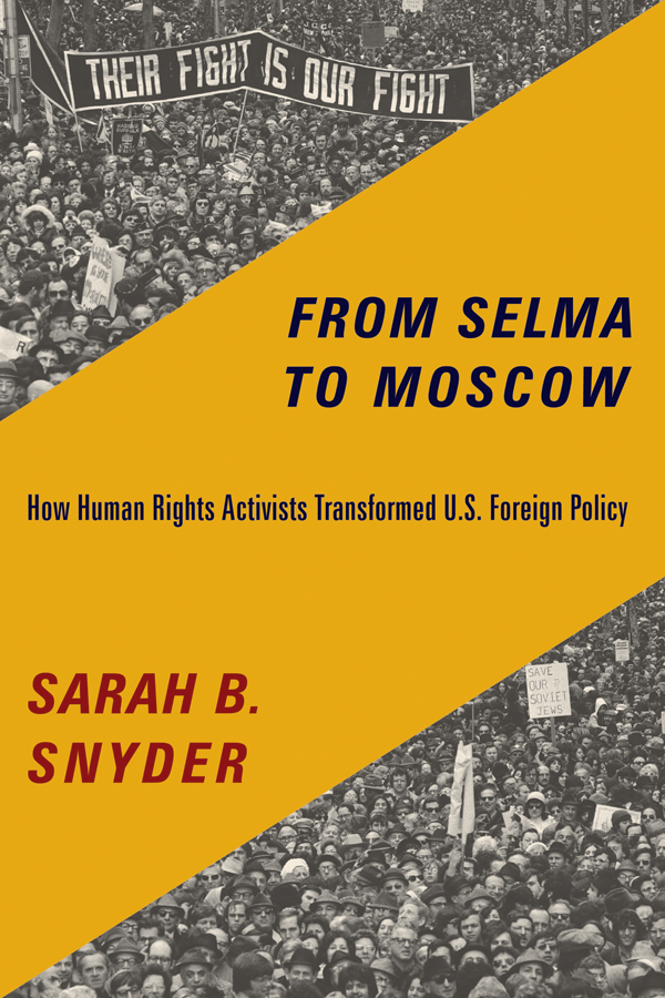 FROM SELMA TO MOSCOW From Selma to Moscow HOW HUMAN RIGHTS ACTIVISTS - photo 1