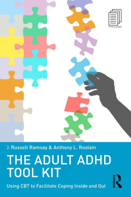 J. Russell Ramsay - The Adult ADHD Tool Kit: Using CBT to Facilitate Coping Inside and Out