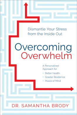 Samantha Brody - Overcoming Overwhelm: Dismantle Your Stress from the Inside Out