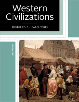 Joshua Cole - Western Civilizations: Their History & Their Culture
