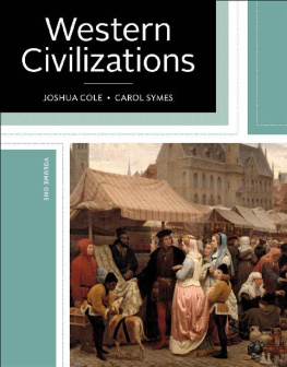 Joshua Cole Western Civilizations: Their History & Their Culture