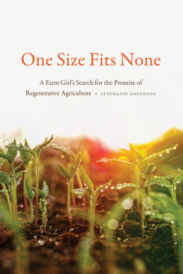 Stephanie Anderson - One Size Fits None: A Farm Girl’s Search for the Promise of Regenerative Agriculture