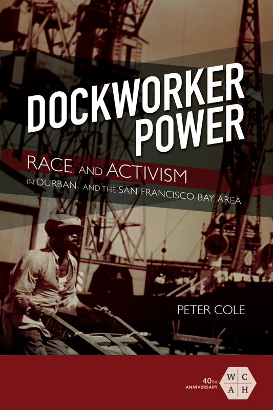 DOCKWORKER POWER THE WORKING CLASS IN AMERICAN HISTORY Editorial Advisors - photo 1