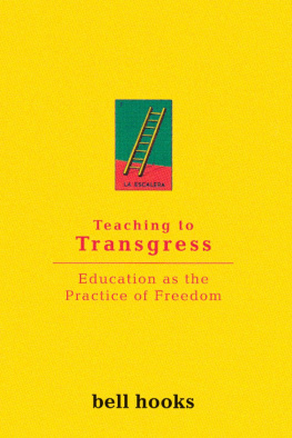 bell hooks - Teaching to Transgress