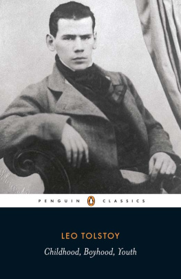 Leo Tolstoy - Childhood, Boyhood, Youth