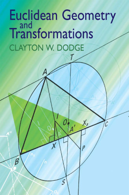 Clayton W. Dodge - Euclidean Geometry and Transformations