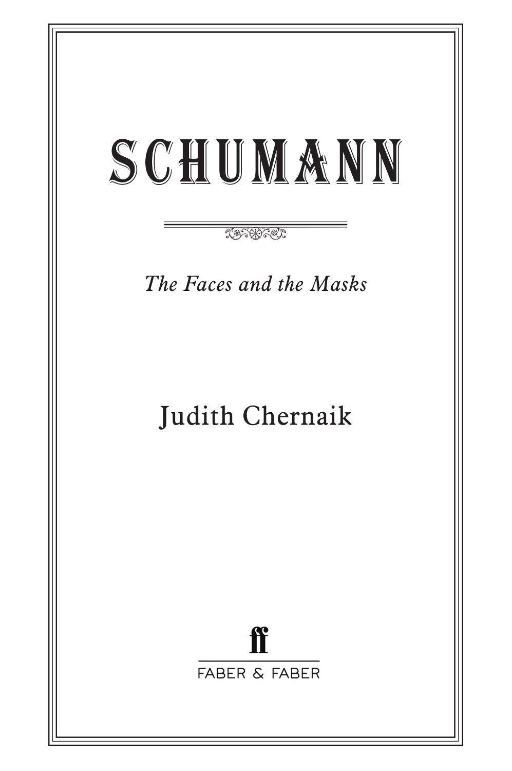 Schumann The Faces and the Masks - image 3