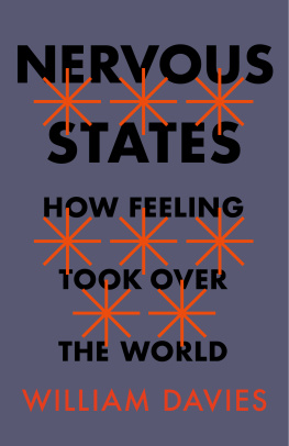 William Davies Nervous States: How Feeling Took Over the World