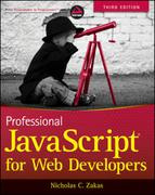 Nicholas C. Zakas [Nicholas C. Zakas] - Professional: JavaScript® for Web Developers, Third Edition