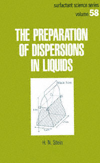 title The Preparation of Dispersions in Liquids Surfactant Science Series - photo 1