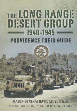 David Lloyd Owen - Long Range Desert Group 1940-1945: Providence Their Guide
