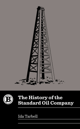 Ida Tarbell - The History of the Standard Oil Company