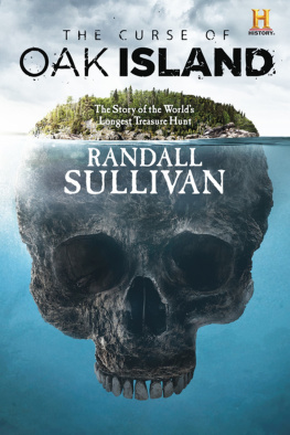 Randall Sullivan - The Curse of Oak Island: The Story of the World’s Longest Treasure Hunt