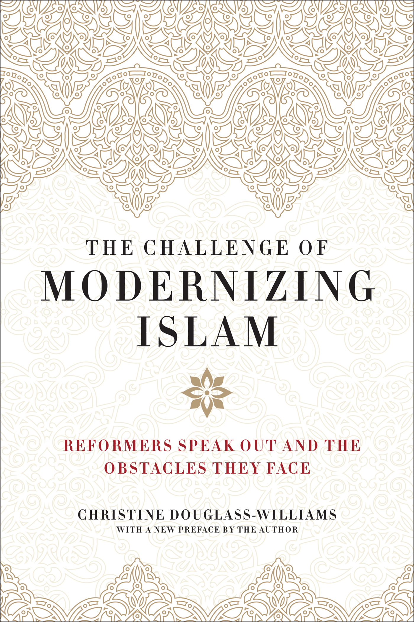 Praise for The Challenge of Modernizing Islam This well-written book should - photo 1