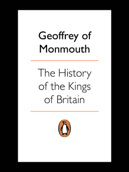 Geoffrey of Monmouth - The History of the Kings of Britain