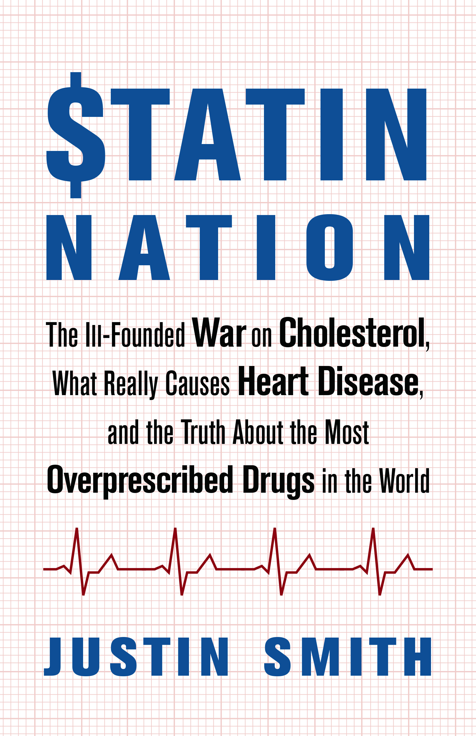 PRAISE FOR STATIN NATION In my experience statin drugs are the number one - photo 1