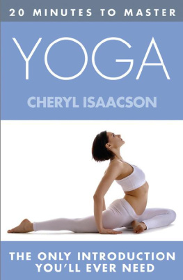 Cheryl Isaacson - 20 MINUTES TO MASTER YOGA