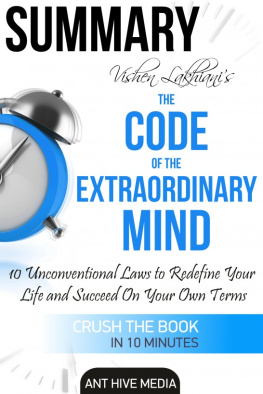 Ant Hive Media - Summary of Vishen Lakhiani’s the Code of the Extraordinary Mind