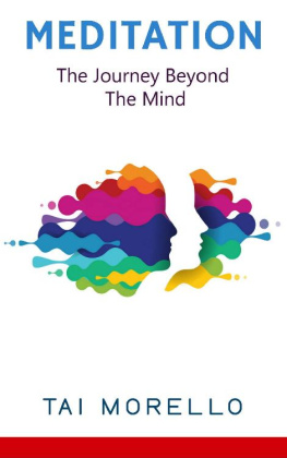 Tai Morello - Meditation The Journey Beyond The Mind