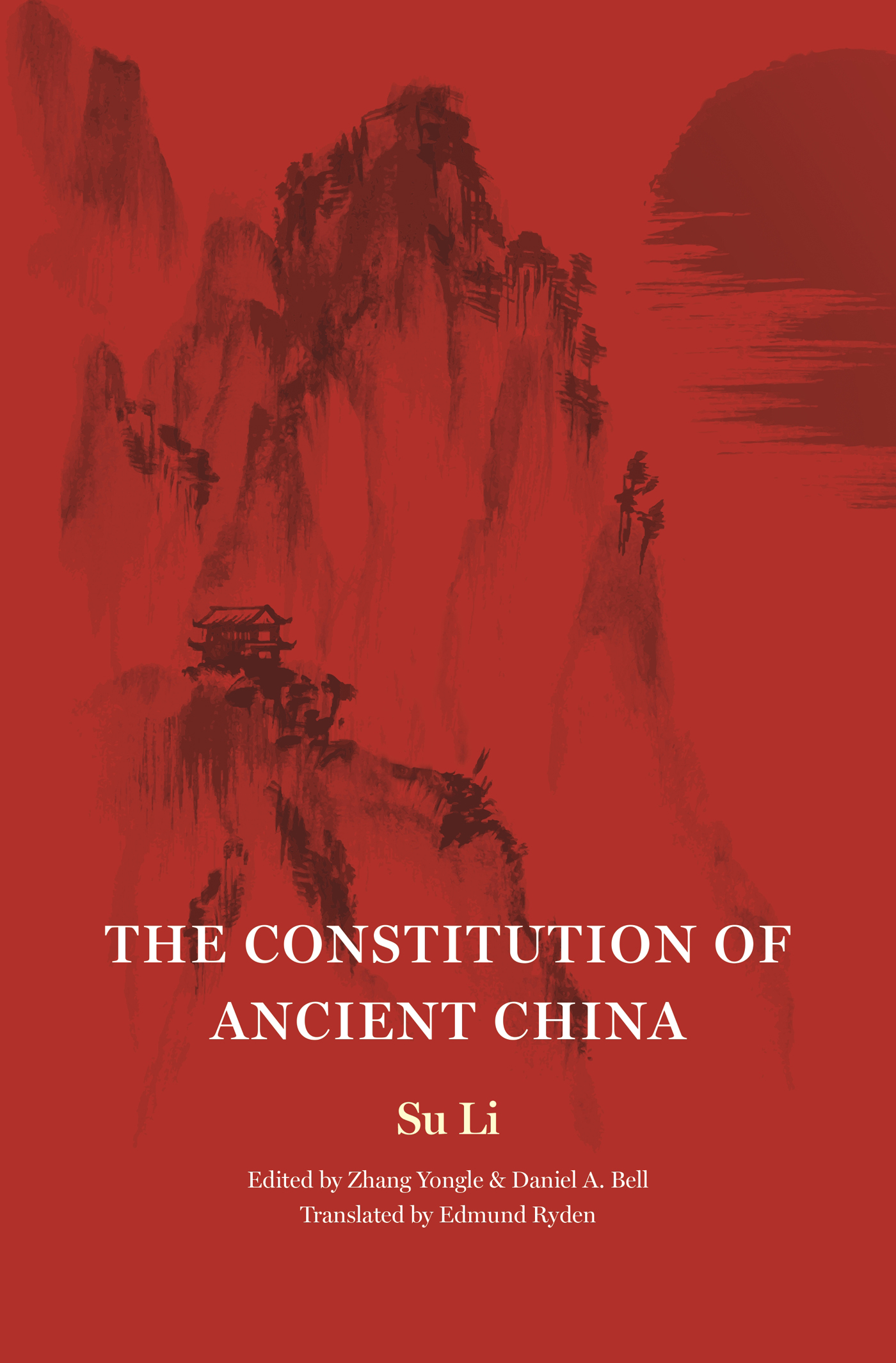 THE CONSTITUTION OF ANCIENT CHINA Copyright 2018 Princeton University Press - photo 1