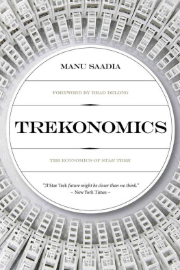 Manu Saadia Trekonomics: The Economics of Star Trek