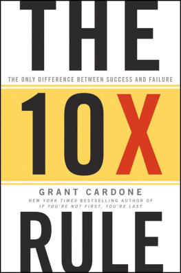 Grant Cardone The 10X Rule_ The Only Difference Between Success and Failure