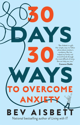 Bev Aisbett - 30 Days 30 Ways to Overcome Anxiety