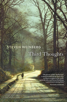 Steven Weinberg [Weinberg Third Thoughts