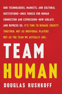 Douglas Rushkoff Team Human