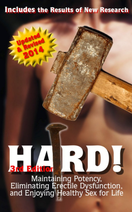 Robin D. Ader - Hard!: Maintaining Potency, Eliminating Erectile Dysfunction, and Enjoying Healthy Sex for Life