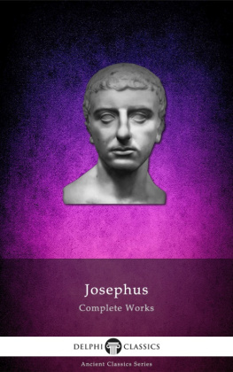 Flavius Josephus Complete Works of Josephus