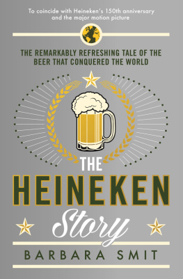 Barbara Smit The Heineken Story