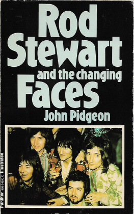 John Pidgeon [Pidgeon - Rod Stewart And The Changing Faces