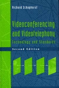 title Videoconferencing and Videotelephony Technology and Standards - photo 1