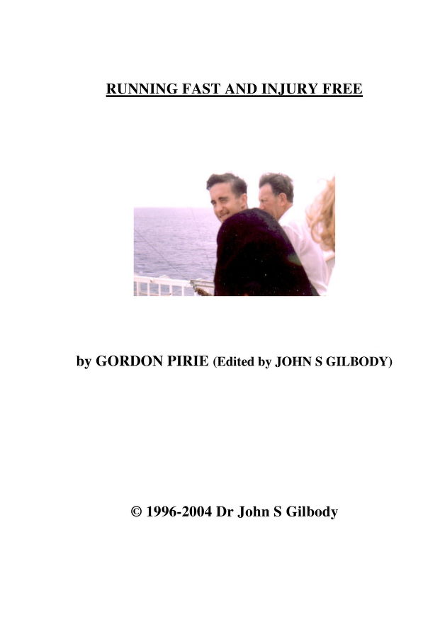 Running Fast and Injury Free Gordon Pirie This book was produced in EPUB format - photo 1