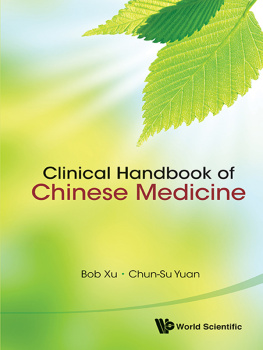 Bob Xu - Clinical Handbook of Chinese Medicine