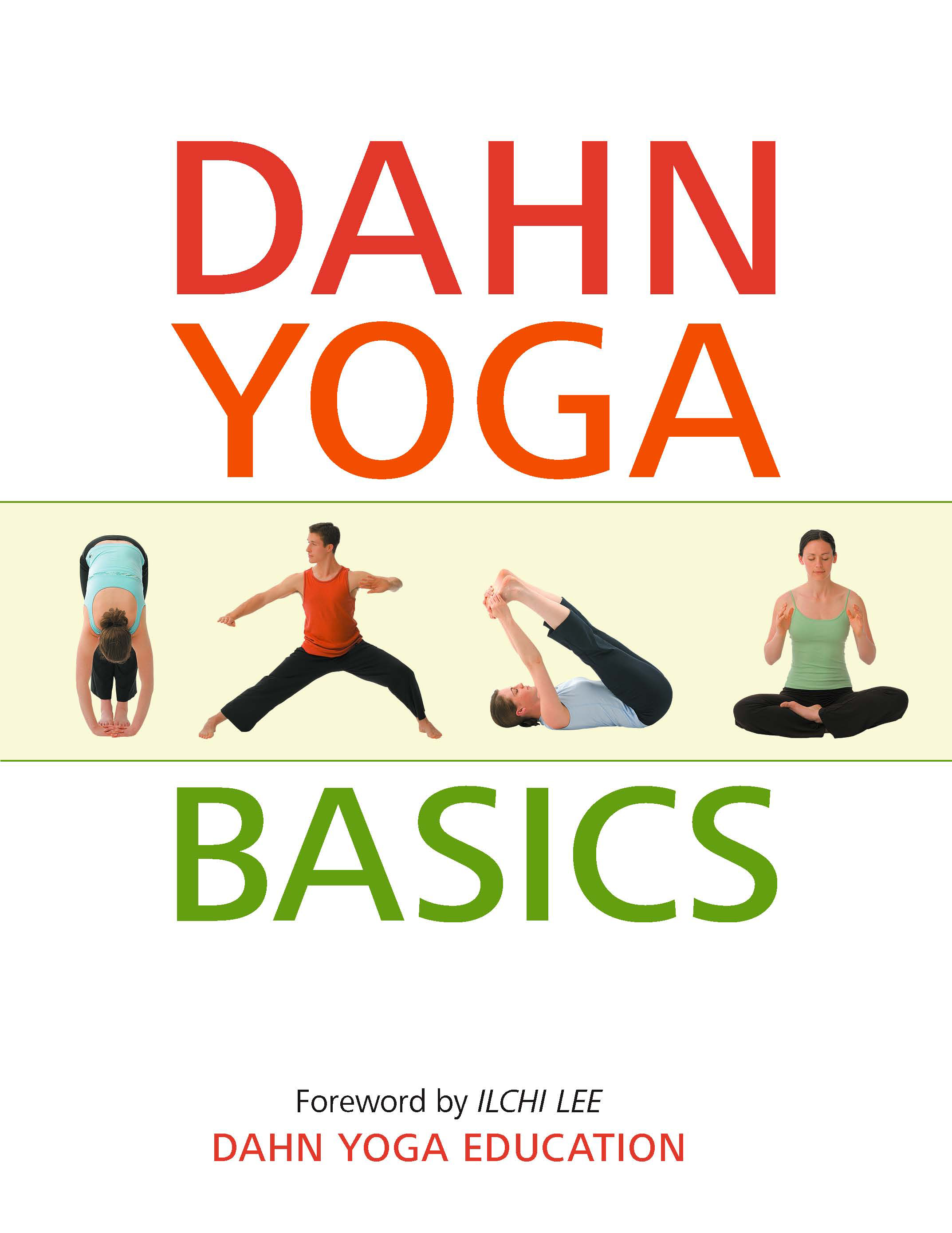 DAHN YOGA BASICS DAHN YOGA EDUCATION 6560 Highway 179 Ste114 Sedona - photo 1