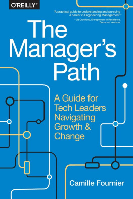 Camille Fournier - The Manager’s Path: A Guide for Tech Leaders Navigating Growth and Change