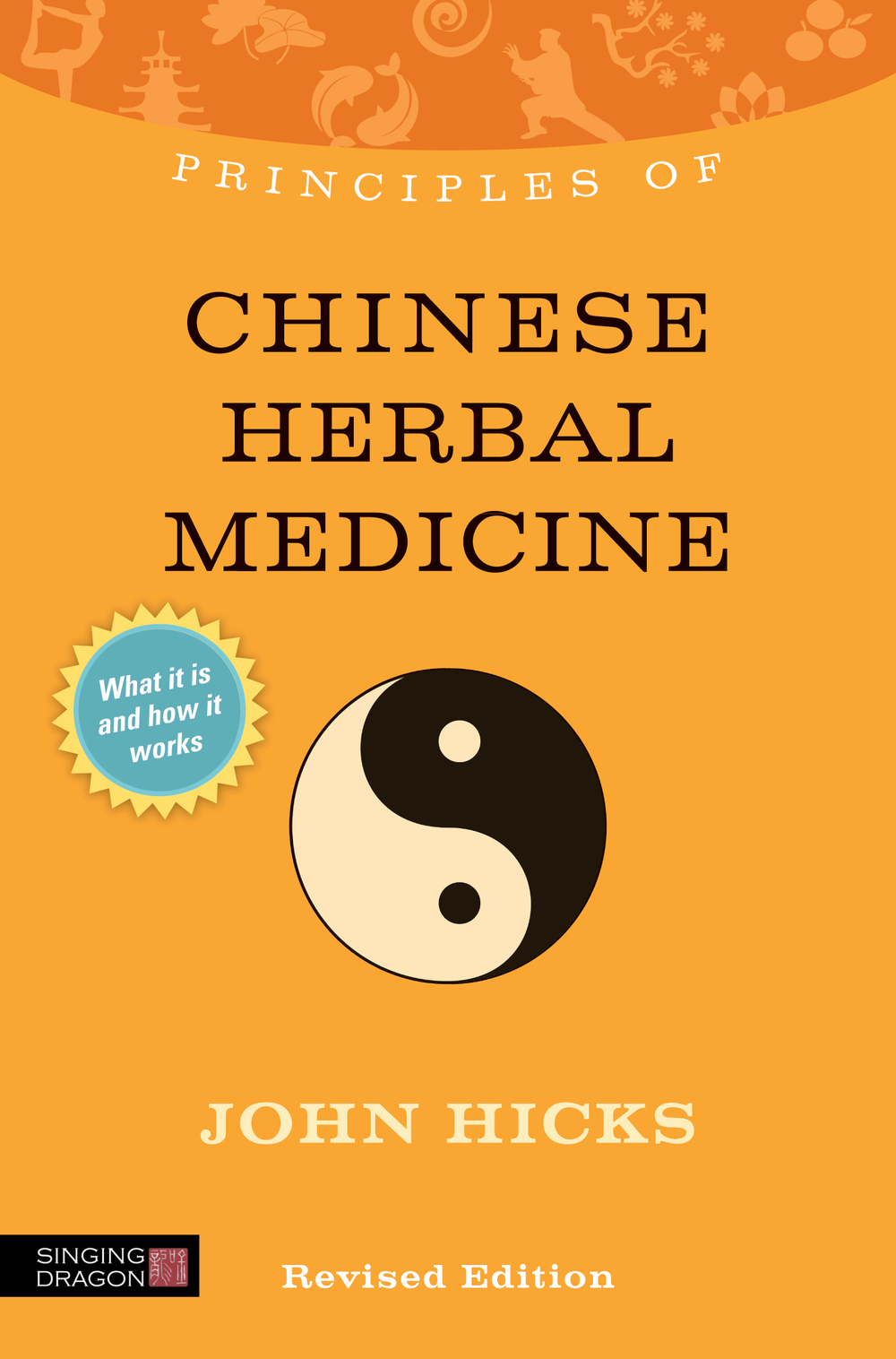 PRINCIPLES OF CHINESE HERBAL MEDICINE other titles in the series PRINCIPLES OF - photo 1