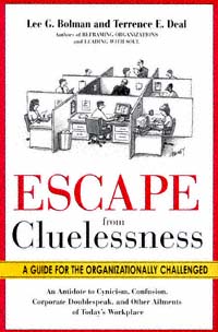 title Escape From Cluelessness A Guide for the Organizationally - photo 1