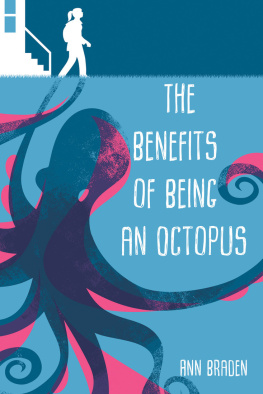 Ann Braden The Benefits of Being an Octopus